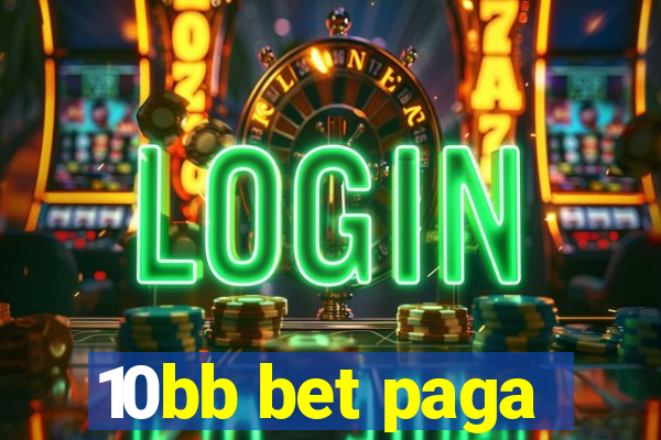 10bb bet paga