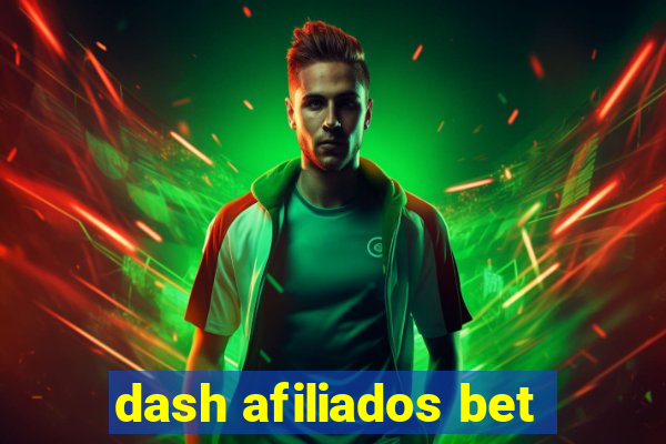 dash afiliados bet