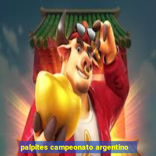 palpites campeonato argentino