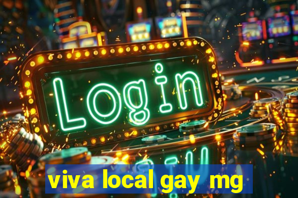 viva local gay mg