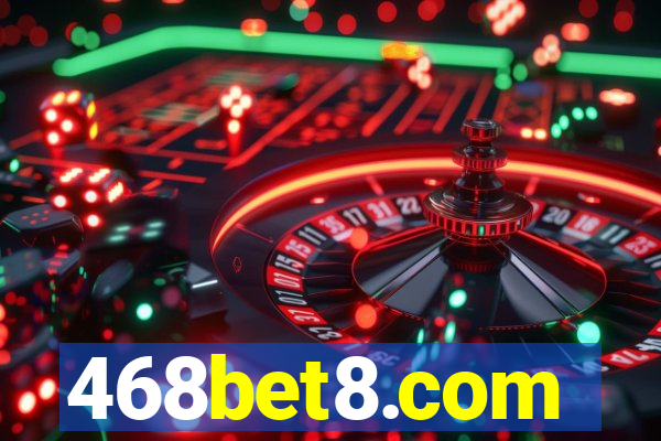 468bet8.com