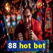 88 hot bet