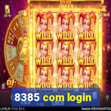 8385 com login