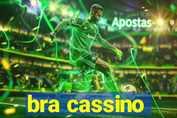 bra cassino