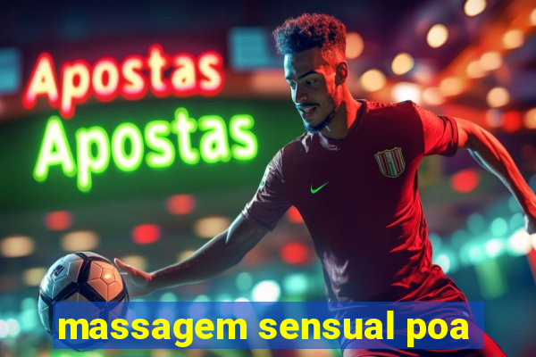 massagem sensual poa