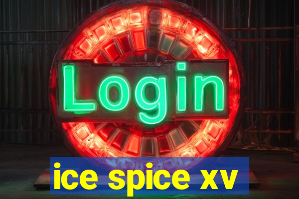 ice spice xv