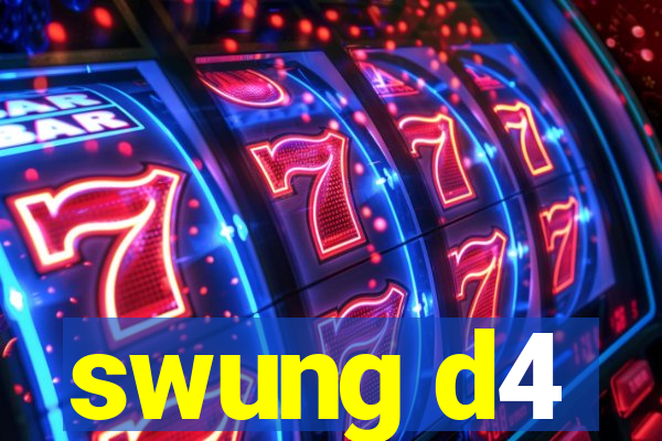 swung d4