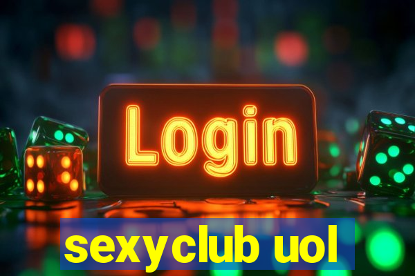 sexyclub uol