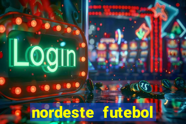 nordeste futebol vip net