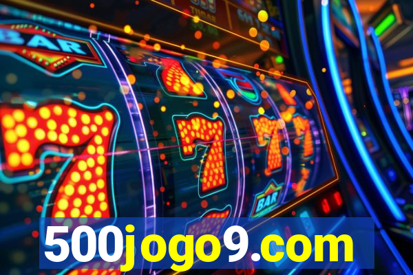 500jogo9.com