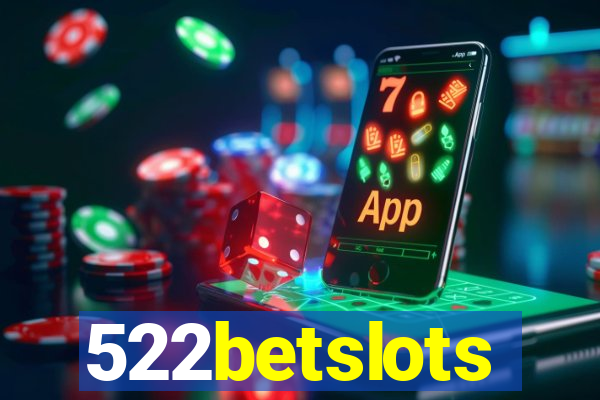 522betslots