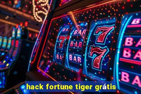 hack fortune tiger grátis