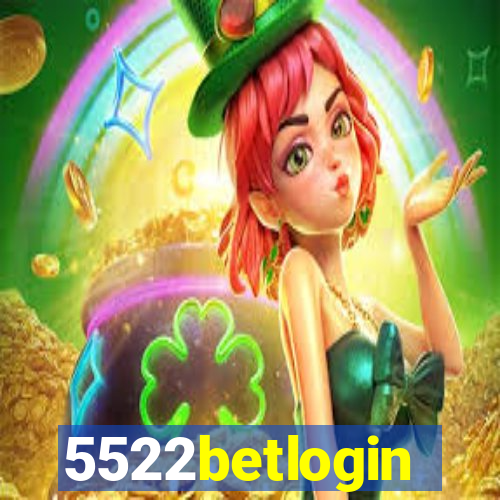 5522betlogin