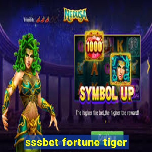 sssbet fortune tiger