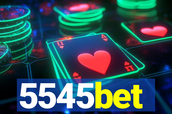 5545bet