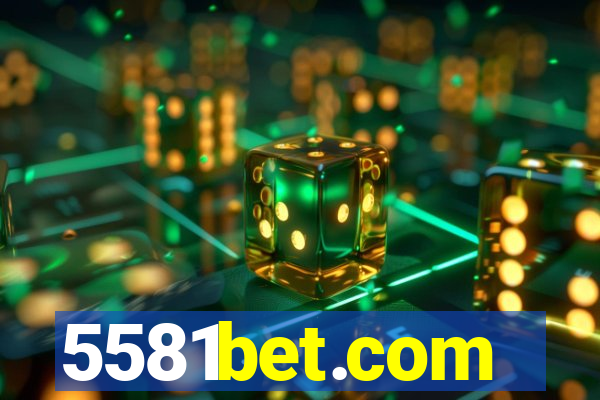 5581bet.com