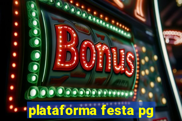 plataforma festa pg