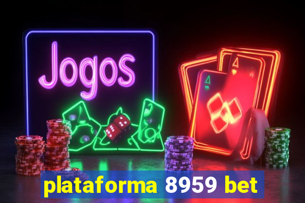 plataforma 8959 bet