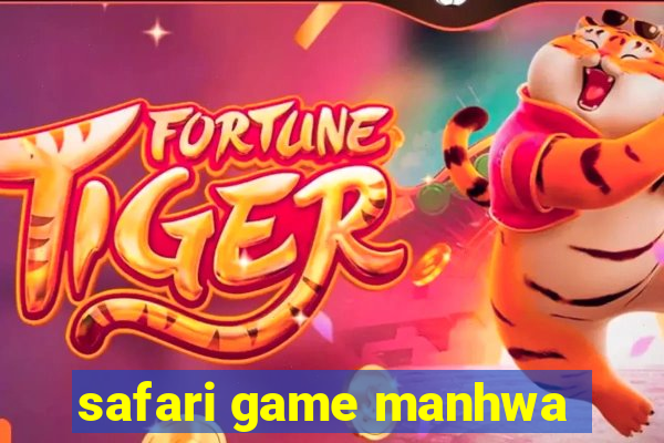 safari game manhwa