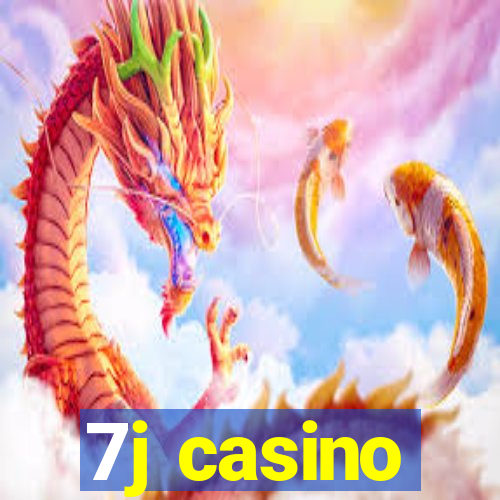 7j casino