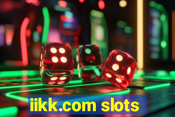 iikk.com slots