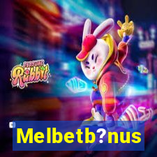 Melbetb?nus