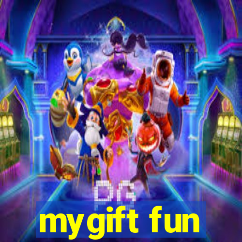 mygift fun