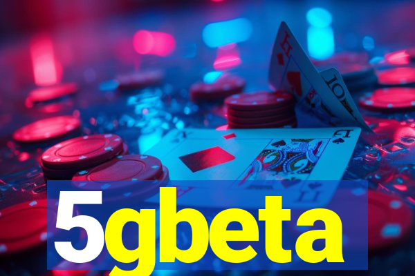 5gbeta