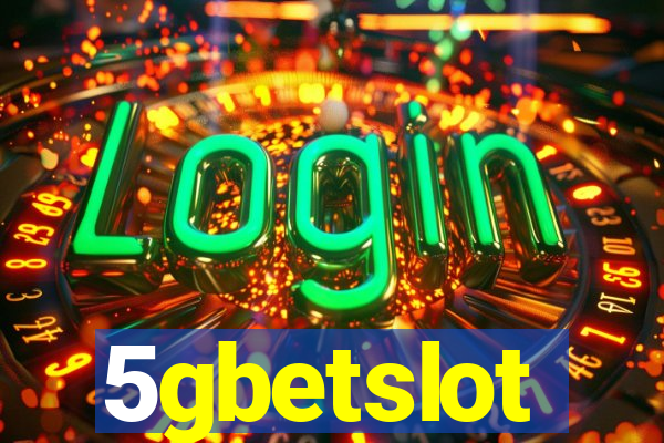 5gbetslot