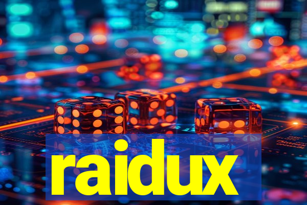 raidux