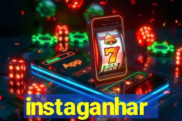 instaganhar