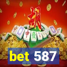 bet 587