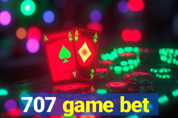 707 game bet