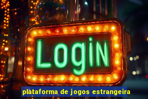 plataforma de jogos estrangeira