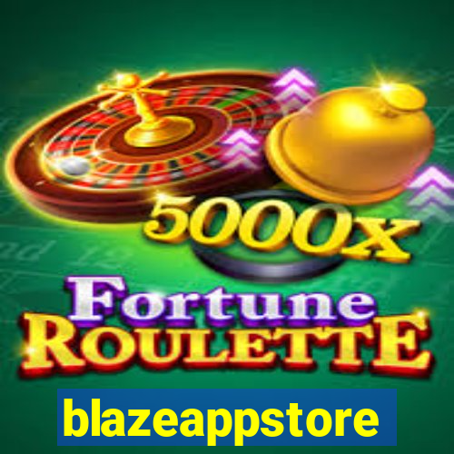 blazeappstore