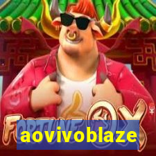 aovivoblaze