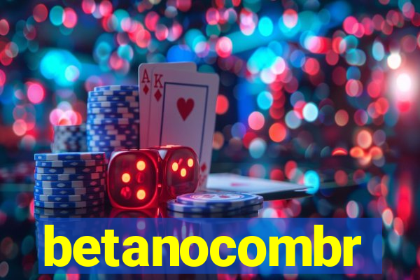 betanocombr