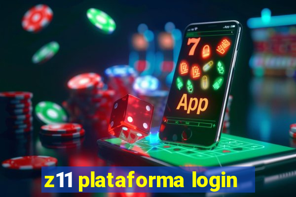 z11 plataforma login