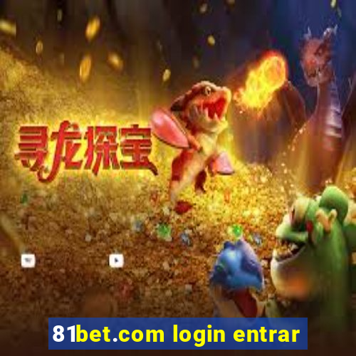 81bet.com login entrar