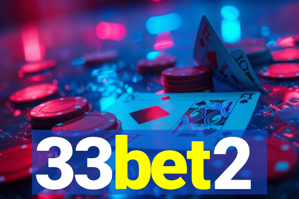 33bet2