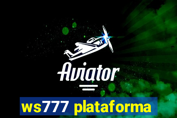 ws777 plataforma