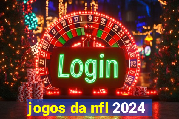 jogos da nfl 2024