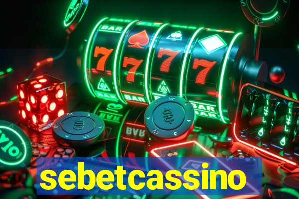 sebetcassino