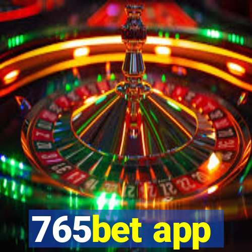 765bet app