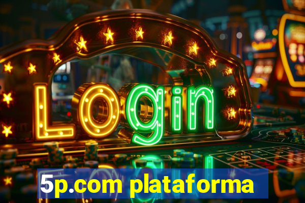 5p.com plataforma