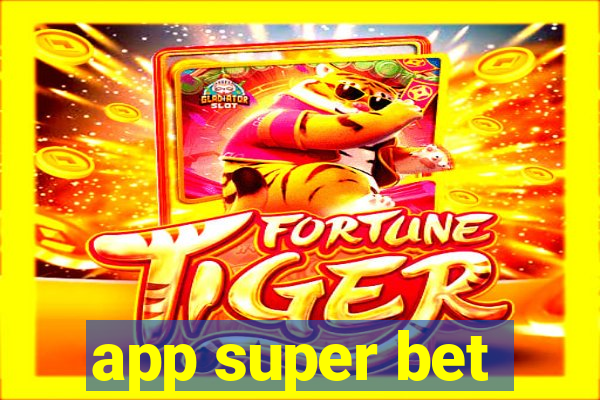 app super bet