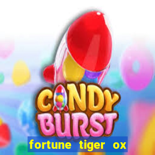 fortune tiger ox demo grátis