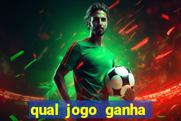 qual jogo ganha dinheiro de verdade sem depositar