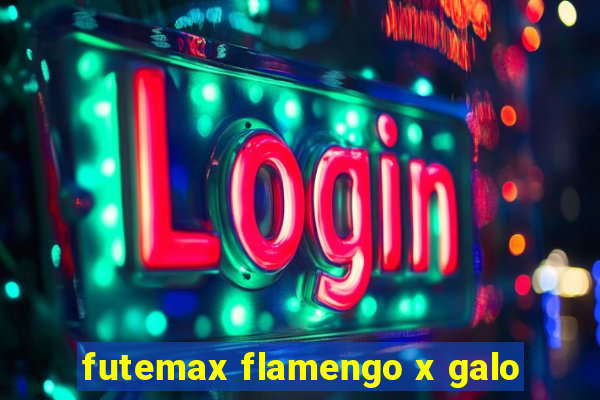 futemax flamengo x galo