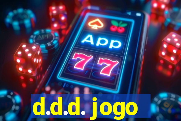 d.d.d. jogo